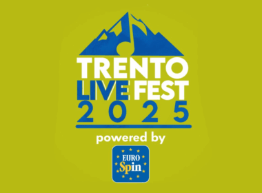 scaletta Trento Live Fest powered by Eurospin
